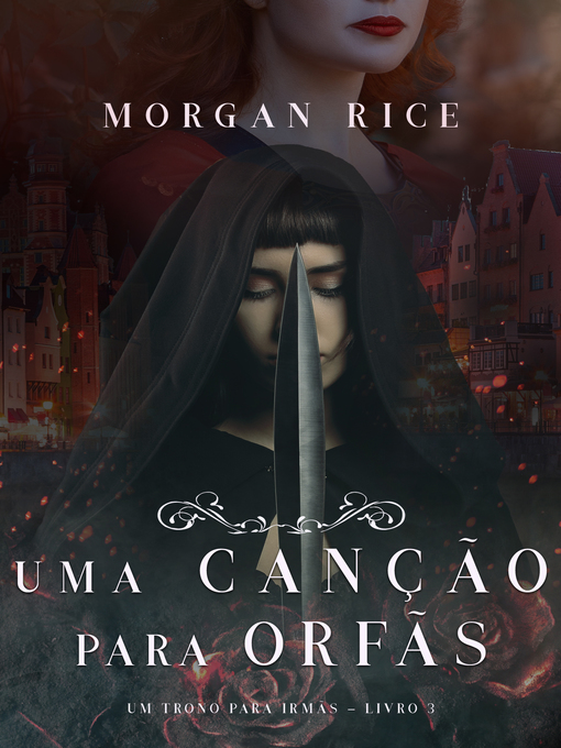 Title details for Uma Canção Para Órfãs by Morgan Rice - Available